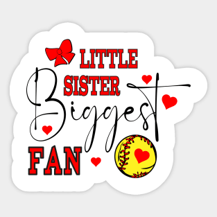 Little Sister Biggest Fan Sticker